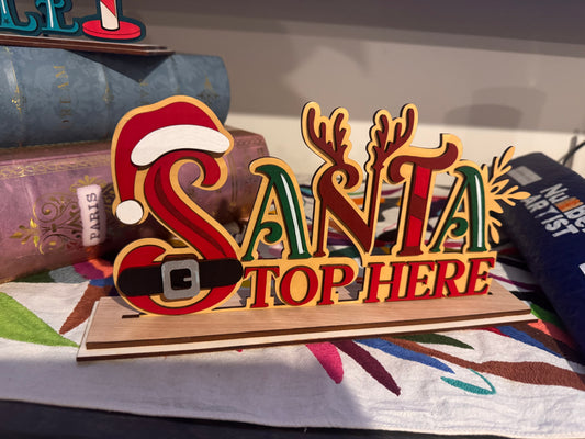 Custom wood Santa stop here sign